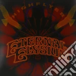 (LP Vinile) Eternal Elysium - Highflyer (Col) vinile