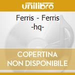 Ferris - Ferris -hq- cd