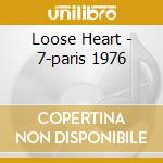 Loose Heart - 7-paris 1976 cd