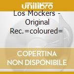 Los Mockers - Original Rec.=coloured= cd