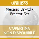 Mecano Un-ltd - Erector Set cd musicale di Mecano Un