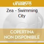 Zea - Swimming City cd