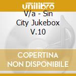 V/a - Sin City Jukebox V.10 cd