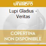 Lupi Gladius - Veritas cd