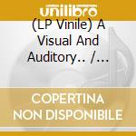 (LP Vinile) A Visual And Auditory.. / Various lp vinile di V/a