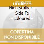 Nightstalker - Side Fx =coloured= cd
