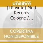 (LP Vinile) Mod Records Cologne / Various (5X10'/6X7'/4Cd/Book) vinile