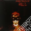 (LP Vinile) Will Z. - Dark Tales Of Will Z. (Clear+White Vinyl) cd