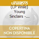 (LP Vinile) Young Sinclairs - Change Your Mind/Once Or Twice (7')