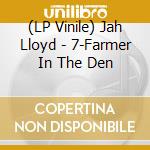 (LP Vinile) Jah Lloyd - 7-Farmer In The Den vinile