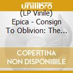 (LP Vinile) Epica - Consign To Oblivion: The Orchestral Edition (2 Lp) vinile