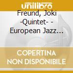 Freund, Joki -Quintet- - European Jazz Sounds cd