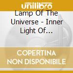 Lamp Of The Universe - Inner Light Of Revelation cd