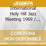 International Holy Hill Jazz Meeting 1969 / Various cd