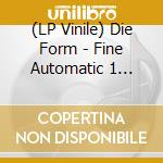(LP Vinile) Die Form - Fine Automatic 1 (Red) vinile