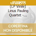 (LP Vinile) Linus Pauling Quartet - Ampalanche (Black) lp vinile di Linus Pauling Quartet