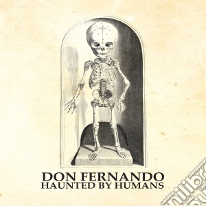 (LP Vinile) Don Fernando - Haunted By Humans (Red) lp vinile di Don Fernando