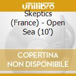 Skeptics (France) - Open Sea (10