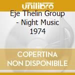 Eje Thelin Group - Night Music 1974 cd