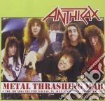 Anthrax - Metal Thrashing Mad At The Arcadia Theatre, Dallas cd