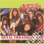 (LP Vinile) Anthrax - Metal Thrashing Mad vinile