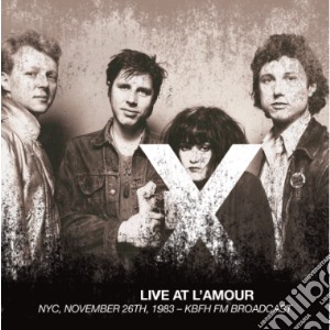X - Live At L'Amour cd musicale di X