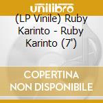 (LP Vinile) Ruby Karinto - Ruby Karinto (7