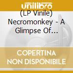 (LP Vinile) Necromonkey - A Glimpse Of Possible Endings lp vinile di Necromonkey