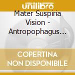 Mater Suspiria Vision - Antropophagus (The Giallo Disco Remixes)