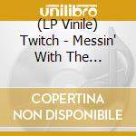 (LP Vinile) Twitch - Messin' With The Bull/Spunk (7') vinile