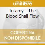 Infamy - The Blood Shall Flow cd