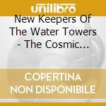 New Keepers Of The Water Towers - The Cosmic Child (Blue) cd musicale di New Keepers Of The Water Towers
