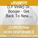 (LP Vinile) Dr. Boogie - Get Back To New York City (7') vinile