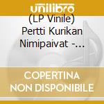(LP Vinile) Pertti Kurikan Nimipaivat - Jarmo vinile