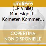 (LP Vinile) Maneskjold - Kometen Kommer (Red) vinile
