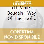 (LP Vinile) Boudain - Way Of The Hoof (Purple)