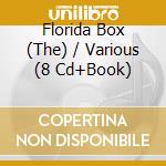 Florida Box (The) / Various (8 Cd+Book) cd