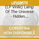 (LP Vinile) Lamp Of The Universe - Hidden Knowledge (Black) vinile
