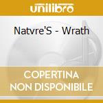 Natvre'S - Wrath cd