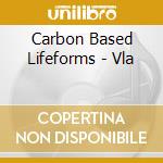 Carbon Based Lifeforms - Vla cd