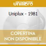 Uniplux - 1981