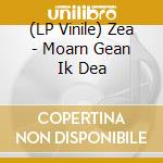 (LP Vinile) Zea - Moarn Gean Ik Dea vinile