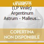 (LP Vinile) Argentinum Astrum - Malleus Maleficarum