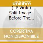 (LP Vinile) Split Image - Before The Blitzkrieg (Gold) (2 Lp) vinile
