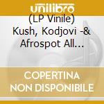 (LP Vinile) Kush, Kodjovi -& Afrospot All Stars- - Love In Africa vinile