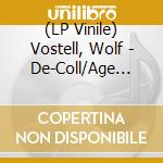(LP Vinile) Vostell, Wolf - De-Coll/Age Musik (Black) lp vinile