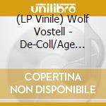 (LP Vinile) Wolf Vostell - De-Coll/Age Musik (Clear) vinile