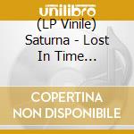 (LP Vinile) Saturna - Lost In Time (Red/White) vinile