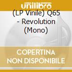 (LP Vinile) Q65 - Revolution (Mono) vinile