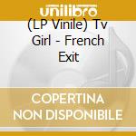 (LP Vinile) Tv Girl - French Exit vinile